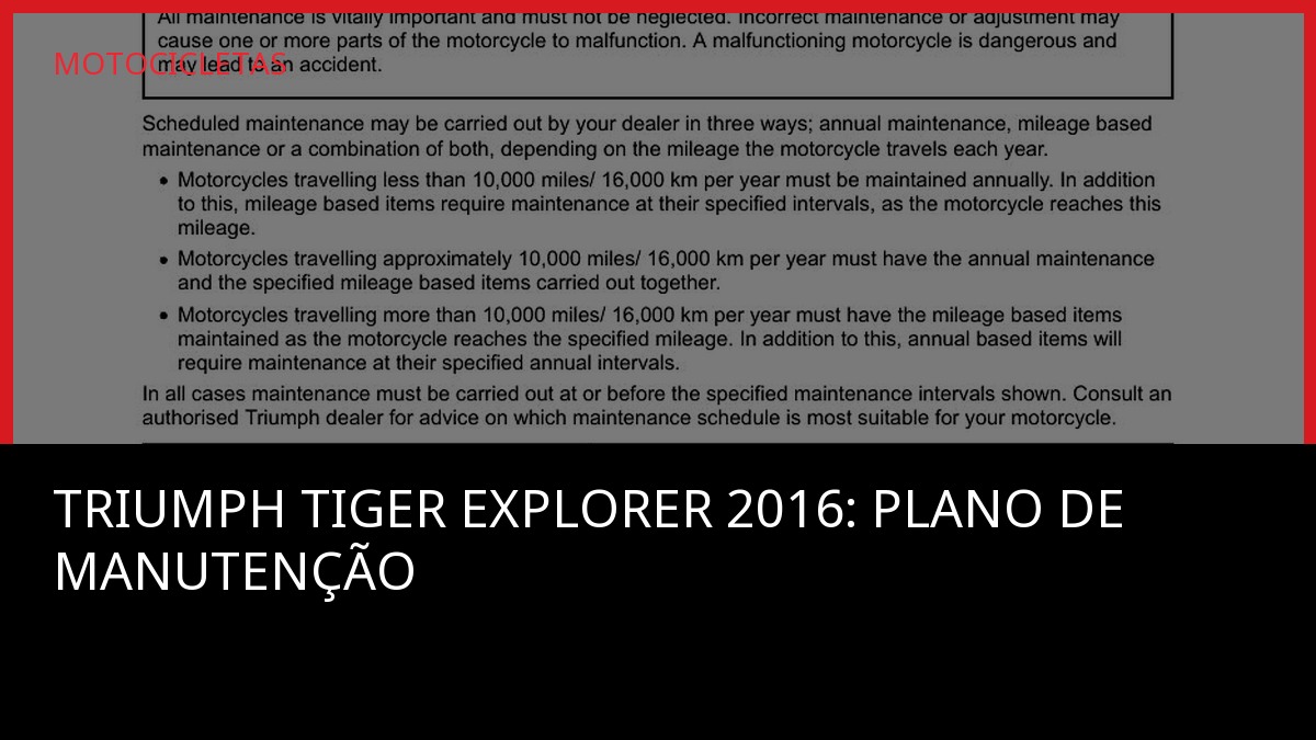 Triumph Tiger Explorer 2016: plano de manutenção